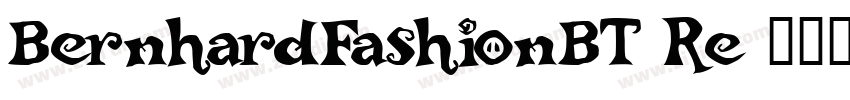 BernhardFashionBT Re字体转换